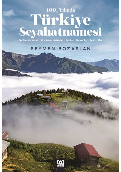 100. Yılında Türkiye Seyahatnamesi