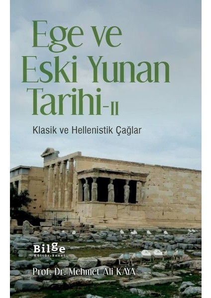 Ege ve Eski Yunan Tarihi - Iı