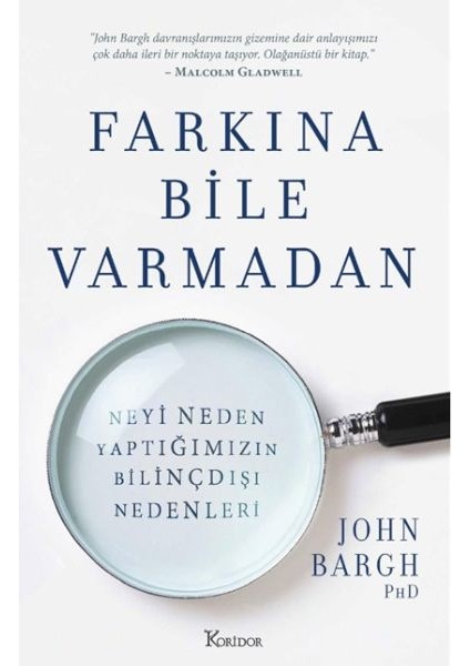Farkına Bile Varmadan