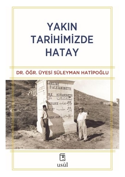 Yakın Tarihimizde Hatay
