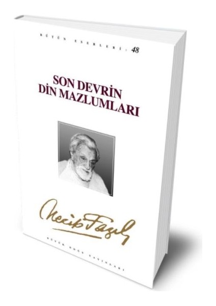 Son Devrin Din Mazlumları