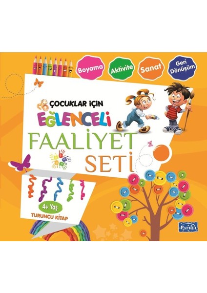 Eğlenceli Faaliyet Seti - Turuncu Kitap - 4+ Yaş