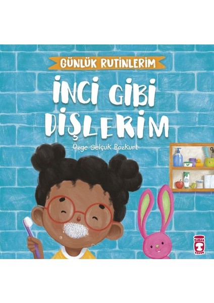 Inci Gibi Dişlerim - Günlük Rutinlerim