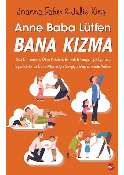 Anne Baba Lütfen Bana Kızma