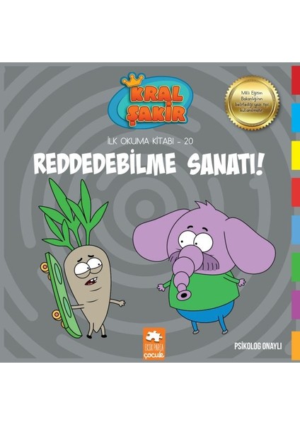 Kral Şakir Ilk Okuma 20 - Reddedebilme Sanatı