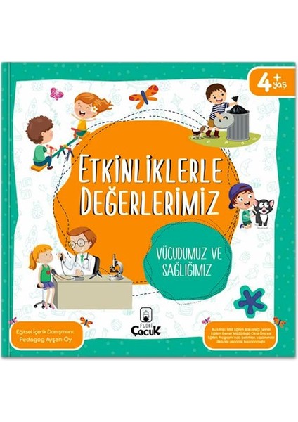 Etkinliklerle Değerlerimiz - Vücudumuz ve Sağlığımız