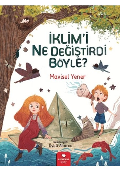 Iklim'i Ne Değiştirdi Böyle?