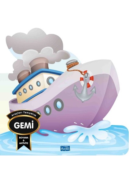 Araçları Tanıyalım - Gemi