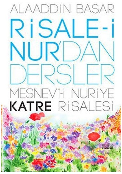 Risale-I Nurdan Dersler Mesnevi-I Nuriye Katre Risalesi