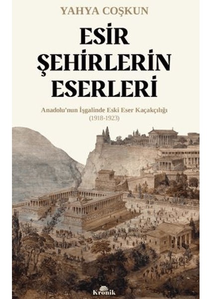 Esir Şehirlerin Eserleri