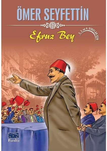 Ömer Seyfettin Efruz Bey