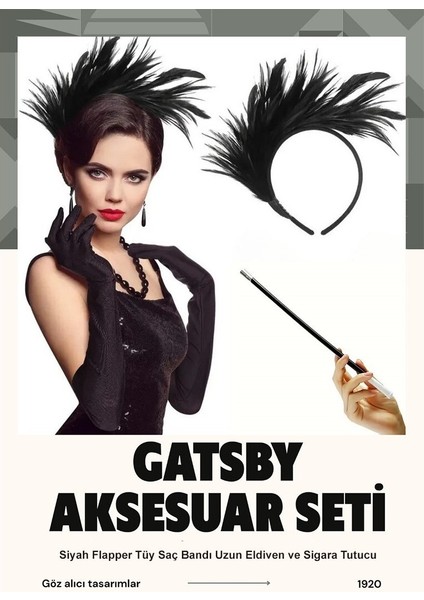 1920'LER Üçlü Gatsby Aksesuar Seti- Siyah Flapper Tüy Saç Bandı, Uzun Eldiven, Sigaralık
