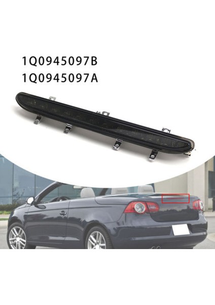 Volkswagen Eos Için Yüksek Monte Fren Işığı 2011-2016 Arka Üçüncü Durdurma Işığı 1Q0945097B 1Q0945097A (Yurt Dışından) modelleri