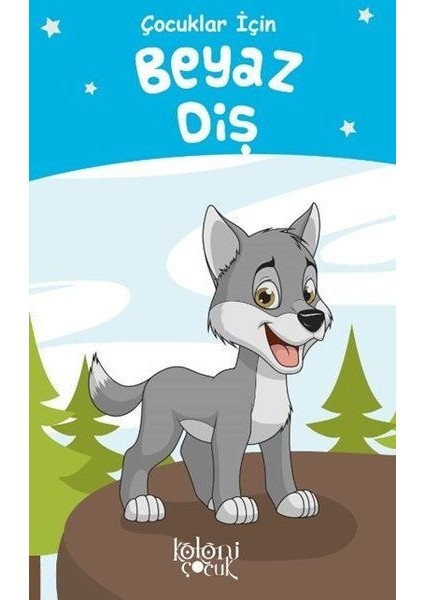 Beyaz Diş - Çocuklar Için