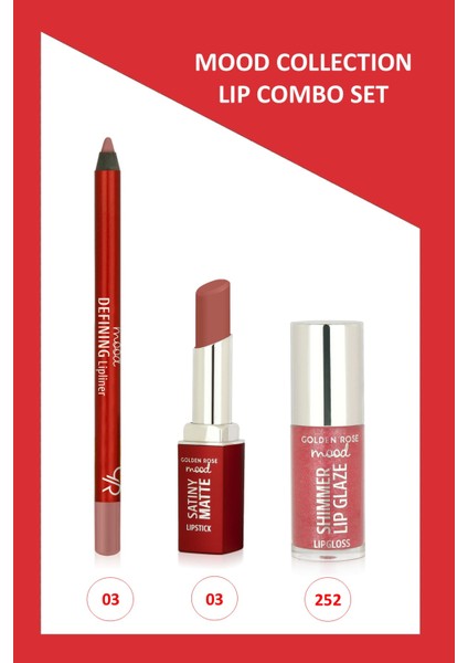 Mood Lip Combo Set - Defining Dudak Kalemi No:03 - Satiny Matte Ruj No:03 - Shimmer Dudak Parlatıcısı NO:252