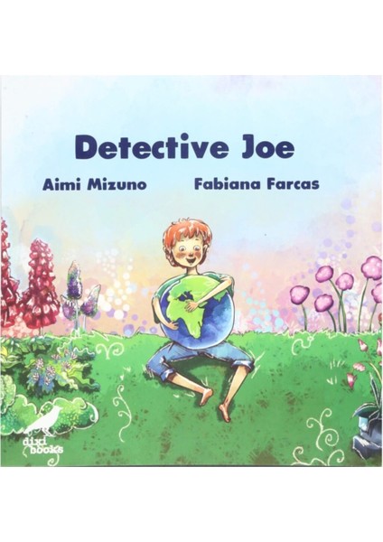 Detective Joe - Ingilizce Resimli Çocuk Kitabı