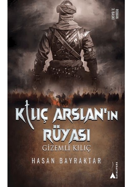 Kılıç Arslan’nın Rüyası - Gizemli Kılıç
