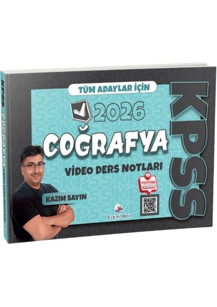 2026 Tüm Adaylar Için Kpss Coğrafya Video Ders Notları Kazım Sayın
