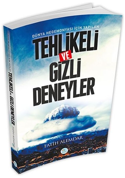 Dünya Hegemonyası Için Yapılan Tehlikeli ve Gizli Deneyler