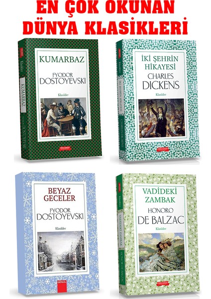 Beyaz Geceler, Kumarbaz, Iki Şehrin Hikayesi, Vadideki Zambak Dostoyevski, Dickens, Balzac Dünya Klasikleri Seti (4 Kitap)