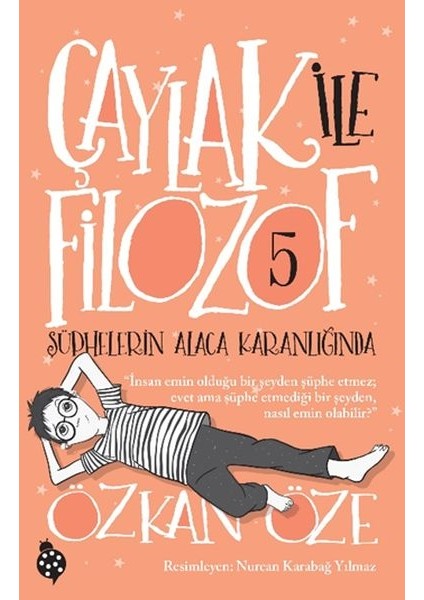 Çaylak Ile Filozof 5- Şüphelerin Alaca Karanlığında