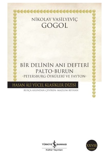 Bir Delinin Anı Defteri Palto-Burun - Hasan Ali Yücel Klasikleri