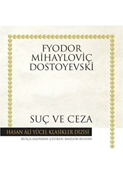 Suç ve Ceza Fyodor Mihayloviç Dostoyevski Ciltsiz