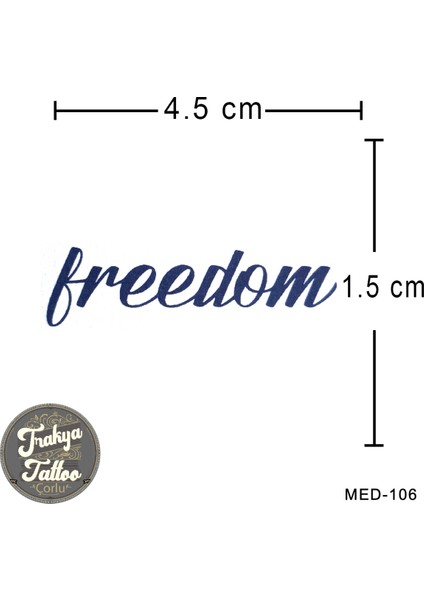 Yarı Kalıcı Dövme Freedom Geçici Dövme MED-106