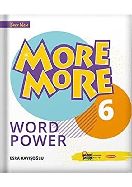 6. Sınıf More And More English Word Power / Esra Kayışoğlu / Kurmay Yayınları / 9786057790767