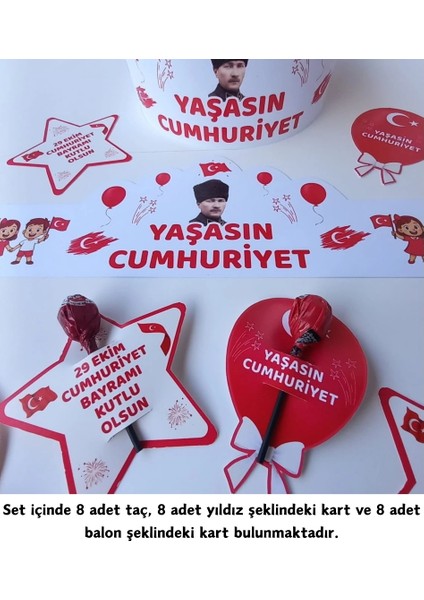 Yaşasın Cumhuriyet Taç Şeker ve Balon Kartı 8li Set fiyatları