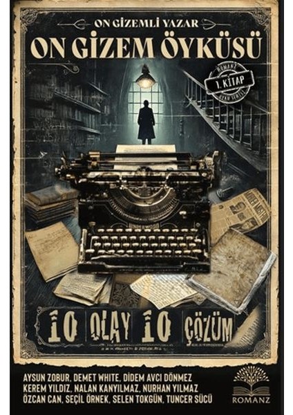 on yazar on gizem öyküsü