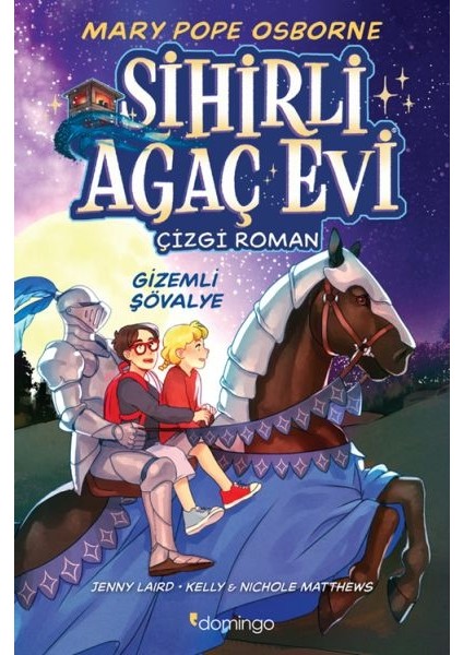 sihirli ağaç evi -çizgi roman- 2 şövalye