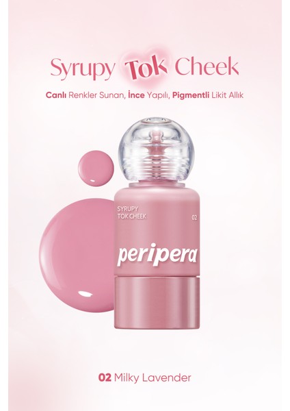 Ince Yapılı, Ciltle Bütünleşen, Pigmentli Likit Allık Perıpera Syrupy Tok Cheek (02 Milky Lavender) fiyatları