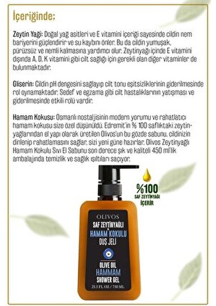 Doğal Zeytinyağlı Hamam Kokulu Banyo ve Duş Jeli Zeytinyağı Cilt Besleyici Nemlendirici 4 Adet 750ML fiyatları