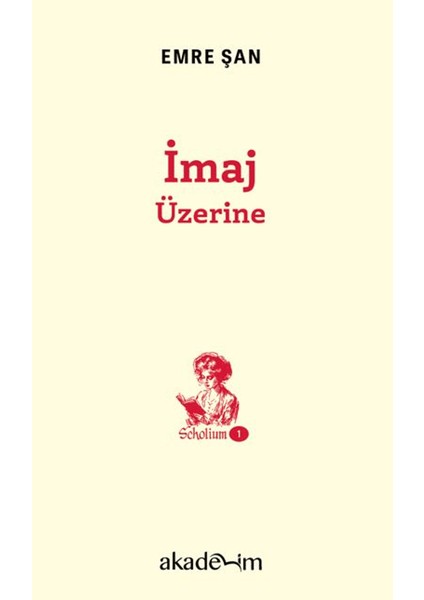 Imaj Üzerine