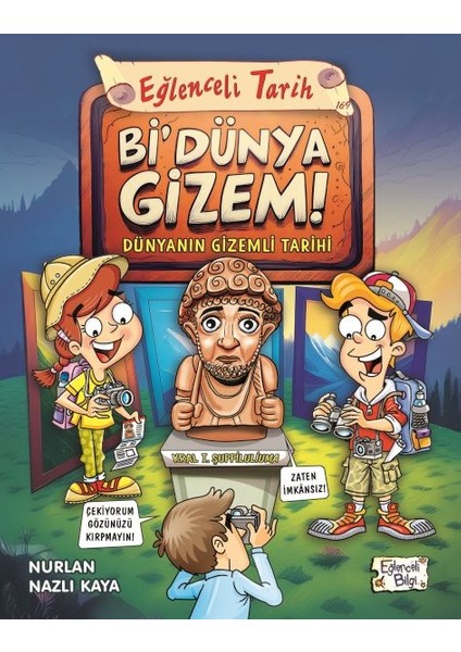 bi' dünya gizem - dünyanın tarihi