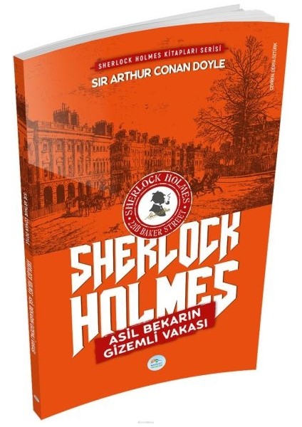 asil bekarın vakası - sherlock holmes