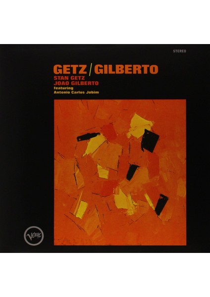 Stan Getz, João Gilberto / Getz/gilberto (Plak)
