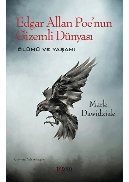 edgar allan poe'nun dünyası - ölümü ve yaşamı