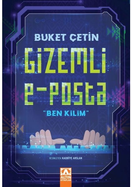 e - posta "ben kilim"