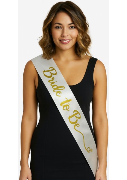 Beyaz Saten Üzerine El Yazısı Italik Altın Bride To Be Kuşağı 10 cm Genişlik (5263)