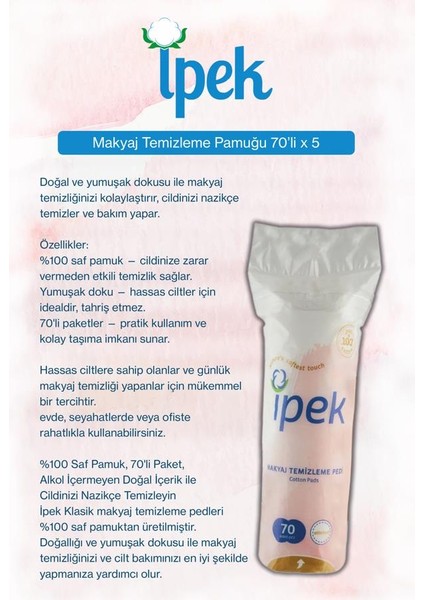 Ipek Makyaj Temizleme Pamuğu 70'li 5 Al 4 Öde, Rosie Pamuk Hediye fiyatları