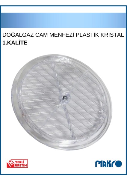 Doğalgaz Cam Menfezi Şeffaf