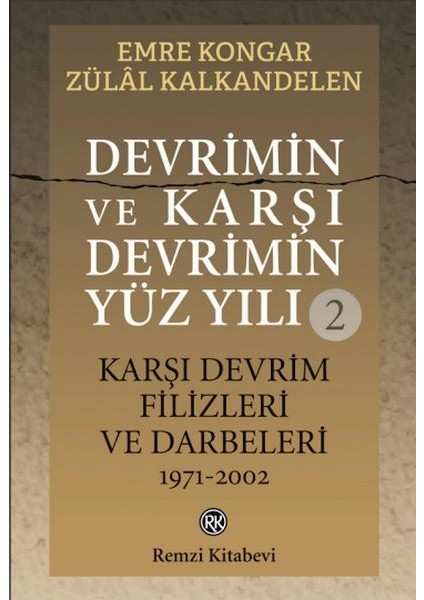 Devrimin ve Karşı Devrimin Yüz Yılı -2
