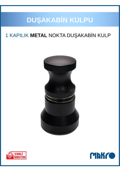Duşakabin Metal Nokta Kulp Siyah