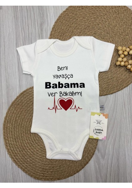 %100 Pamuklu Beni Yavaşca Babama Ver Bakalım Yazılı,bebek Çıtçıtlı Badi