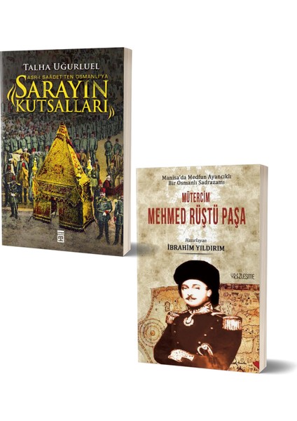 Sarayın Kutsalları - Mütercim Mehmed Rüştü Paşa