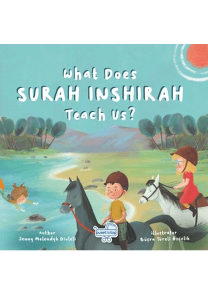 What Does Sureh Inshırah Teach Us (Ingilizce Inşirah Sûresi Bize Ne Anlatıyor?)