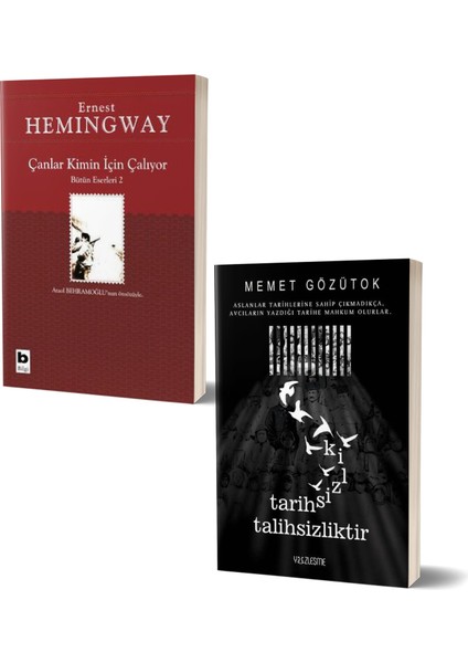 Çanlar Kimin Için Çalıyor - Tarihsizlik Talihsizliktir