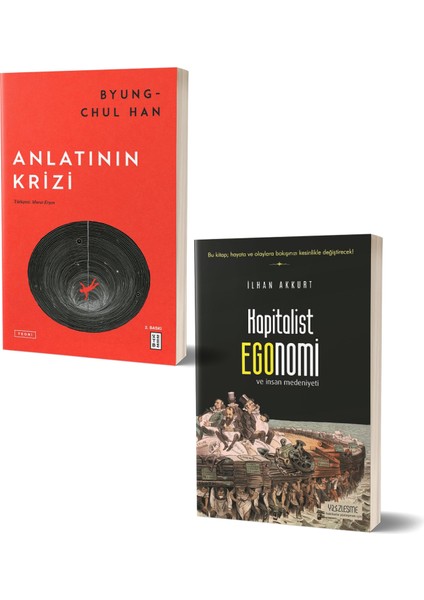 Anlatının Krizi - Kapitalist Egonomi ve Insan Medeniyeti